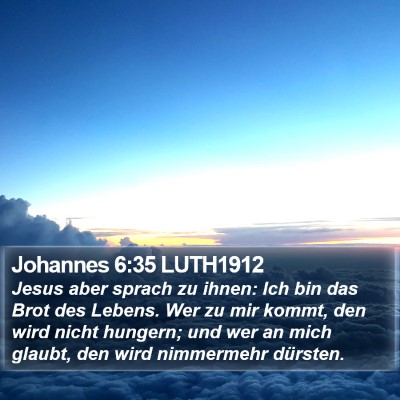 Johannes 6:35 LUTH1912 Bible Verse Image