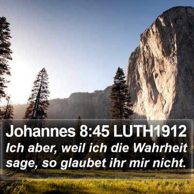 Johannes 8:45 LUTH1912 Bible Verse Image