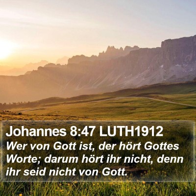 Johannes 8:47 LUTH1912 Bible Verse Image