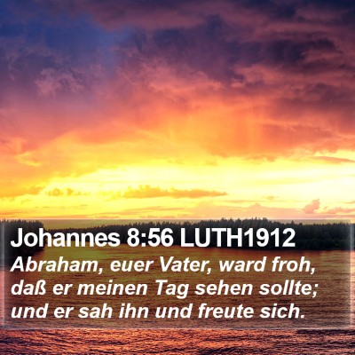 Johannes 8:56 LUTH1912 Bible Verse Image