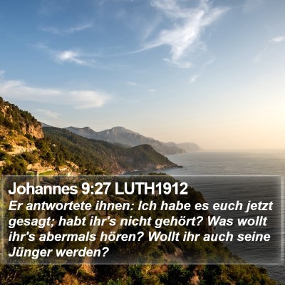 Johannes 9:27 LUTH1912 Bible Verse Image