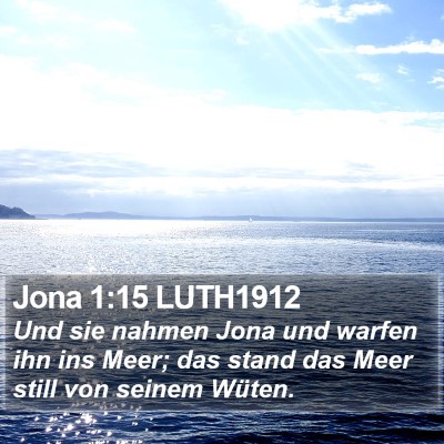 Jona 1:15 LUTH1912 Bible Verse Image