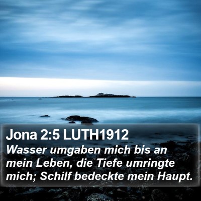 Jona 2:5 LUTH1912 Bible Verse Image