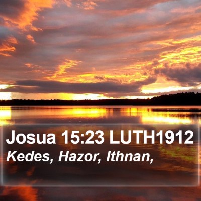 Josua 15:23 LUTH1912 Bible Verse Image