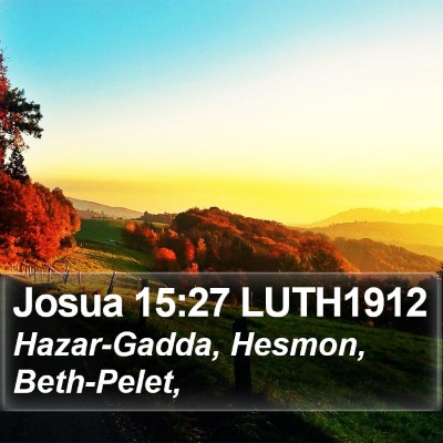 Josua 15:27 LUTH1912 Bible Verse Image