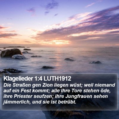 Klagelieder 1:4 LUTH1912 Bible Verse Image