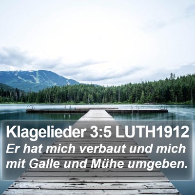 Klagelieder 3:5 LUTH1912 Bible Verse Image