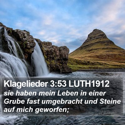 Klagelieder 3:53 LUTH1912 Bible Verse Image