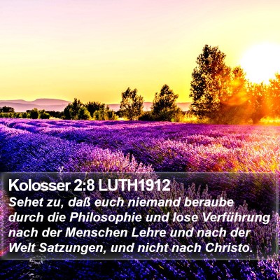 Kolosser 2:8 LUTH1912 Bible Verse Image