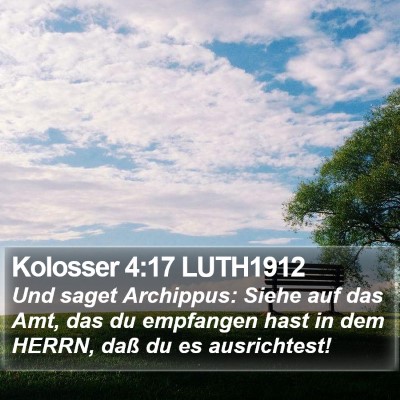 Kolosser 4:17 LUTH1912 Bible Verse Image
