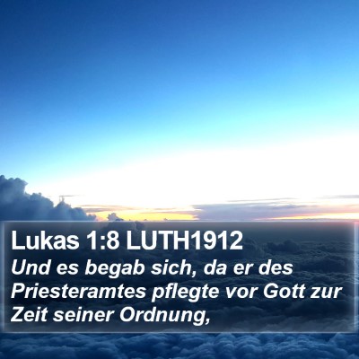Lukas 1:8 LUTH1912 Bible Verse Image