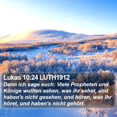 Lukas 10:24 LUTH1912 Bible Verse Image