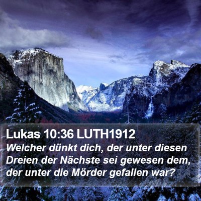 Lukas 10:36 LUTH1912 Bible Verse Image