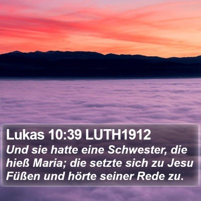 Lukas 10:39 LUTH1912 Bible Verse Image