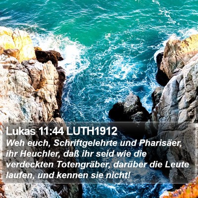 Lukas 11:44 LUTH1912 Bible Verse Image