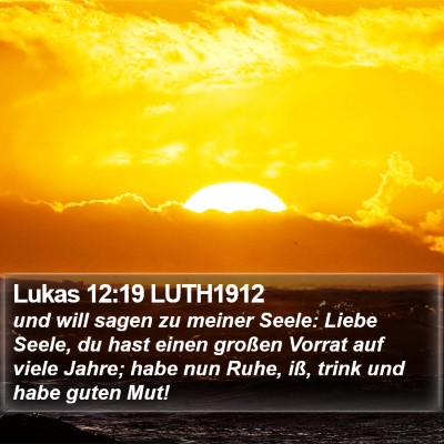 Lukas 12:19 LUTH1912 Bible Verse Image