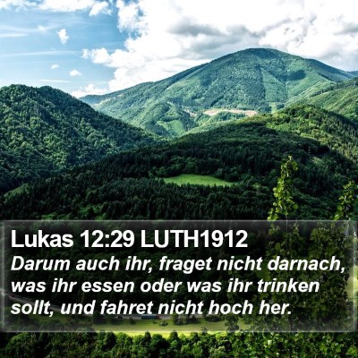 Lukas 12:29 LUTH1912 Bible Verse Image