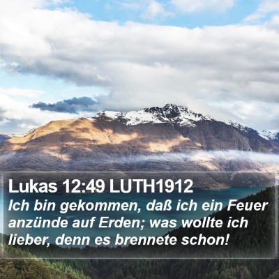 Lukas 12:49 LUTH1912 Bible Verse Image