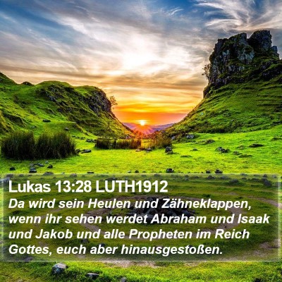 Lukas 13:28 LUTH1912 Bible Verse Image