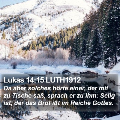 Lukas 14:15 LUTH1912 Bible Verse Image
