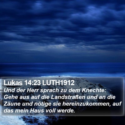 Lukas 14:23 LUTH1912 Bible Verse Image