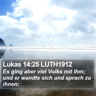 Lukas 14:25 LUTH1912 Bible Verse Image