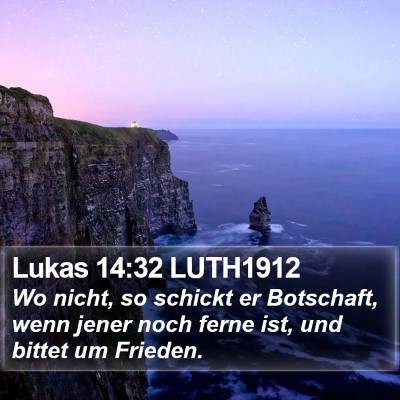 Lukas 14:32 LUTH1912 Bible Verse Image