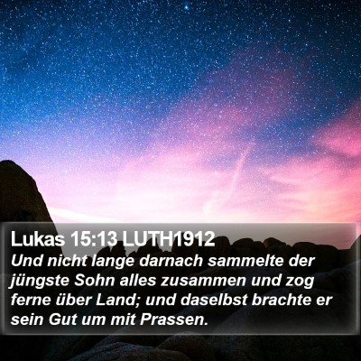 Lukas 15:13 LUTH1912 Bible Verse Image