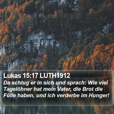 Lukas 15:17 LUTH1912 Bible Verse Image