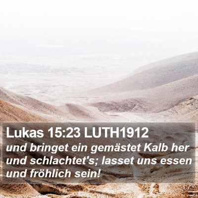 Lukas 15:23 LUTH1912 Bible Verse Image