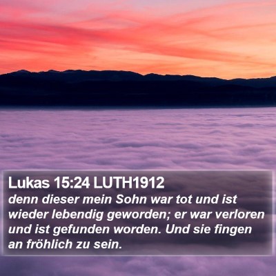 Lukas 15:24 LUTH1912 Bible Verse Image