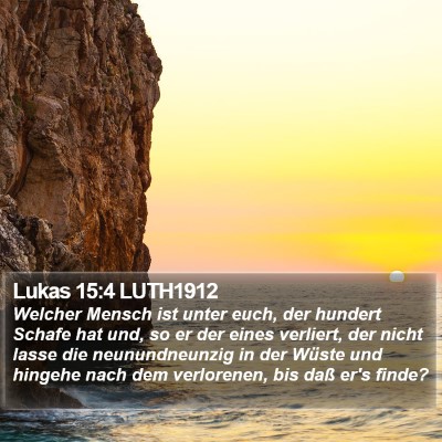 Lukas 15:4 LUTH1912 Bible Verse Image