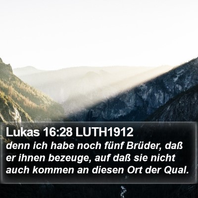 Lukas 16:28 LUTH1912 Bible Verse Image