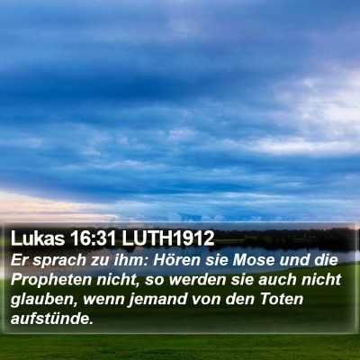 Lukas 16:31 LUTH1912 Bible Verse Image