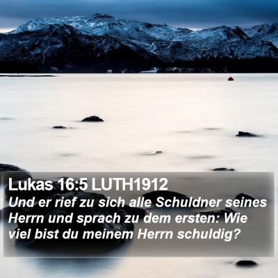 Lukas 16:5 LUTH1912 Bible Verse Image