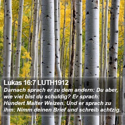 Lukas 16:7 LUTH1912 Bible Verse Image