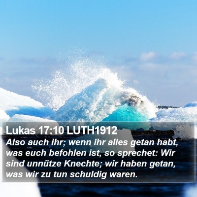 Lukas 17:10 LUTH1912 Bible Verse Image