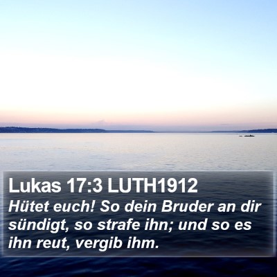 Lukas 17:3 LUTH1912 Bible Verse Image