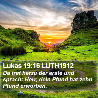 Lukas 19:16 LUTH1912 Bible Verse Image