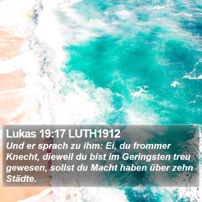 Lukas 19:17 LUTH1912 Bible Verse Image