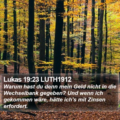 Lukas 19:23 LUTH1912 Bible Verse Image