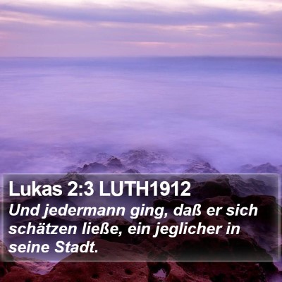 Lukas 2:3 LUTH1912 Bible Verse Image