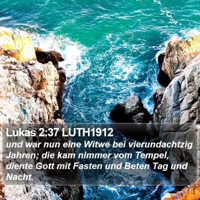 Lukas 2:37 LUTH1912 Bible Verse Image