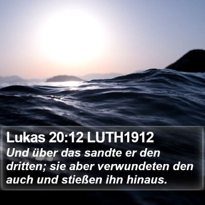 Lukas 20:12 LUTH1912 Bible Verse Image