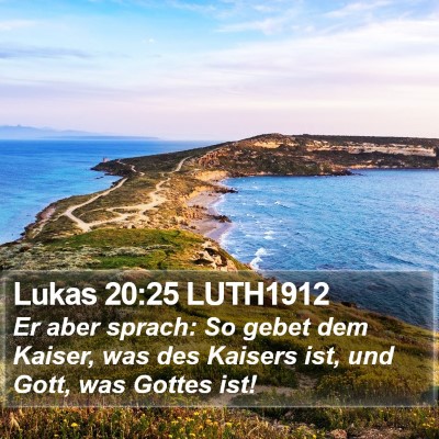 Lukas 20:25 LUTH1912 Bible Verse Image