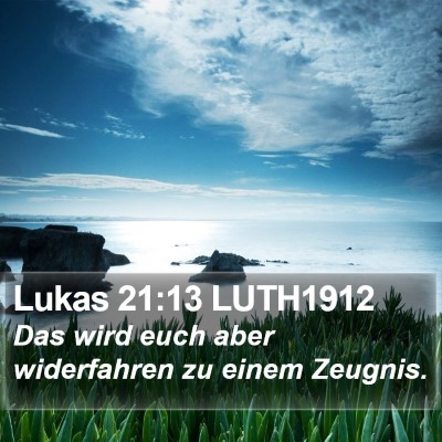 Lukas 21:13 LUTH1912 Bible Verse Image