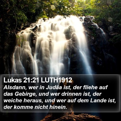 Lukas 21:21 LUTH1912 Bible Verse Image