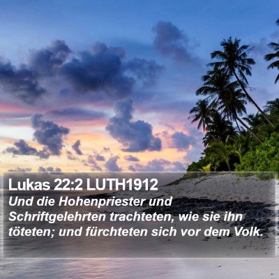 Lukas 22:2 LUTH1912 Bible Verse Image