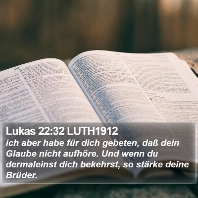 Lukas 22:32 LUTH1912 Bible Verse Image