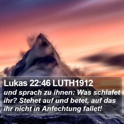 Lukas 22:46 LUTH1912 Bible Verse Image